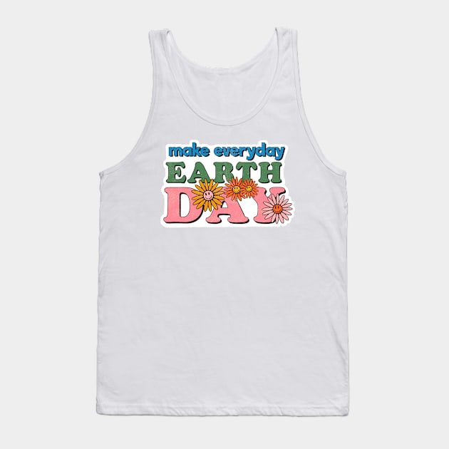 Make Every day is Earth Day Tank Top by MZeeDesigns